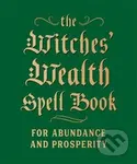 The Witches' Wealth Spell Book (For Abundance and Prosperity) - kniha z kategorie Ezoterika