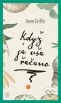 Když je vše řečeno - Anne Griffin - kniha z kategorie Společenská beletrie