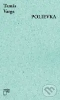Polievka - Tamás Varga - kniha z kategorie Beletrie