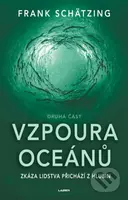 Vzpoura oceánů 2. (Zkáza lidstva přichází z hlubin) - kniha z kategorie Thrillery