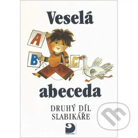 Veselá abeceda (2. díl Slabikáře) - kniha z kategorie Pro děti