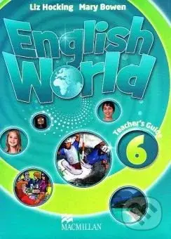 English World 6: Teacher's Guide - Liz Hocking, Mary Bowen