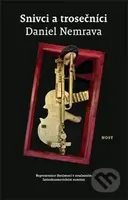 Snivci a trosečníci - Daniel Nemrava - kniha z kategorie Beletrie