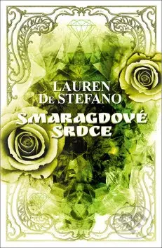 Smaragdové srdce - Lauren DeStefano - kniha z kategorie Fantasy