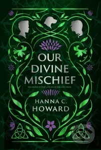 Our Divine Mischief - Howard Hanna - kniha z kategorie Pro děti