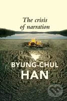 The Crisis of Narration - Byung-Chul Han - kniha z kategorie Filozofie