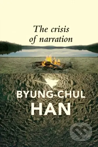 The Crisis of Narration - Byung-Chul Han - kniha z kategorie Filozofie
