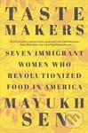 Taste Makers (Seven Immigrant Women Who Revolutionized Food in America) - kniha z kategorie Humanitní a společenské vědy