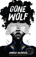 Gone Wolf - Amber Mcbride - kniha z kategorie Pro děti