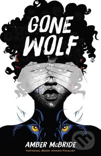 Gone Wolf - Amber Mcbride - kniha z kategorie Pro děti