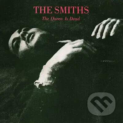 The Smiths: The Queen Is Dead LP - The Smiths