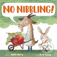 No Nibbling! - Beth Ferry - kniha z kategorie Pro děti