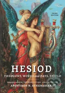 Hesiod (Theogony, Works and Days, Shield) - Apostolos N. Athanassakis