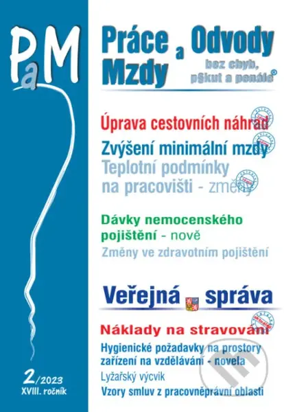 Práce, odvody a mzdy bez chyb, pokut a penále č. 2 / 2023 - Cestovní náhrady v roce 2023