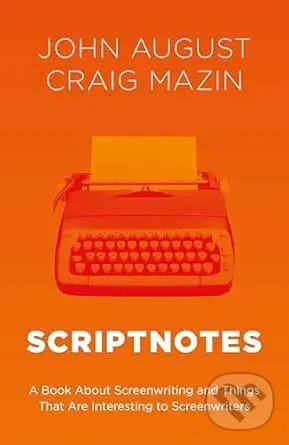 Scriptnotes - John August,Scriptnotes - John August