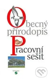 Obecný přírodopis - pracovní sešit pro praktické ZŠ