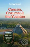 Lonely Planet Cancun, Cozumel & the Yucatan - Lonely Planet