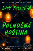 Polnočná hostina (Len pre vyvolených: Nie každý pozvaný je však vítaný.)