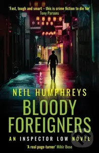 Bloody Foreigners - Neil Humphreys