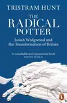 The Radical Potter (Josiah Wedgwood and the Transformation of Britain) - kniha z kategorie Byznys a management