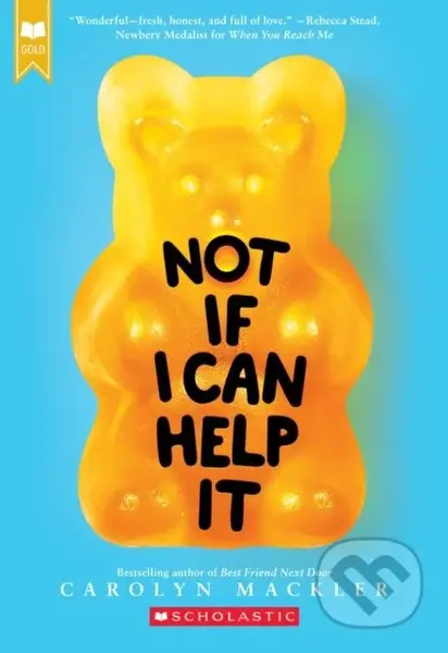 Not If I Can Help It (Scholastic Gold) - Carolyn Mackler - kniha z kategorie Pro děti