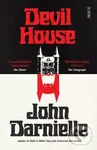 Devil House - John Darnielle