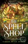 The Spellshop - Sarah Beth Durst - kniha z kategorie Sci-fi a fantasy