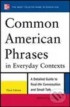 Common American Phrases in Everyday Contexts - A. Richard Spears
