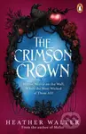 The Crimson Crown - Heather Walter - kniha z kategorie Fantasy