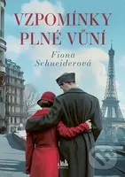 Vzpomínky plné vůní - Fiona Schneider - kniha z kategorie Romantika