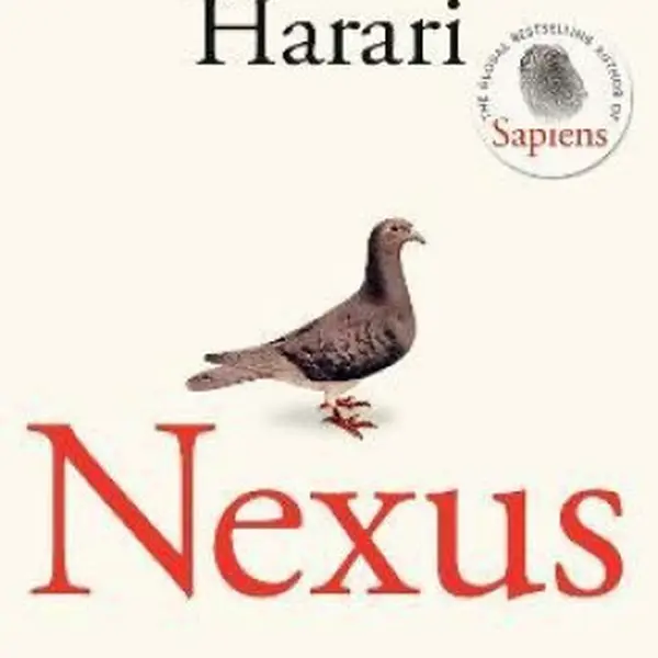 Nexus: A Brief History of Information Networks from the Stone Age to AI