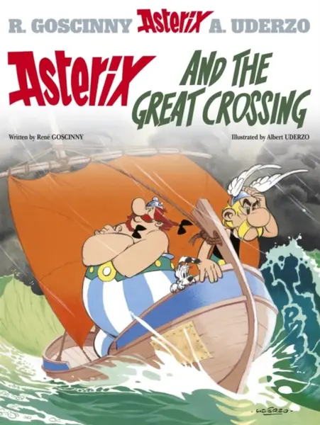 Asterix: Asterix and The Great Crossing - René Goscinny, Albert Uderzo