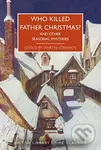 Who Killed Father Christmas? (And Other Seasonal Mysteries) - kniha z kategorie Detektivky, thrillery a horory