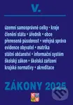 Zákony V / 2025 - Veřejná správa, Školství (Školství, Územní celky a členění státu, Obce, Kraje) - kniha z kategorie Veřejná správa