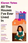 All The Houses I've Ever Lived In (Finding Home in a System that Fails Us) - kniha z kategorie Humanitní a společenské vědy