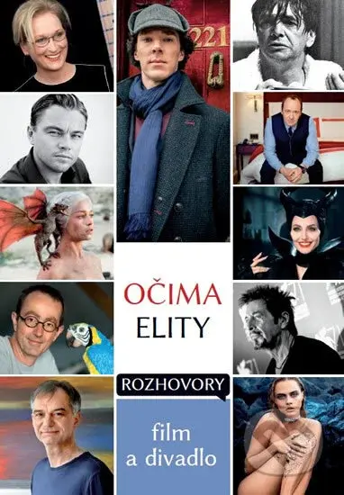 Očima elity - Rozhovory, film a divadlo - Kolektiv autorů - kniha z kategorie Film