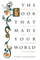 The Book that Made Your World - Vishal Mangalwadi