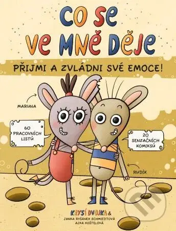 Co se ve mně děje aneb Krysí dvojka (Přijmi a zvládni své emoce!) - kniha z kategorie Naučné knihy