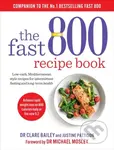 The Fast 800 Recipe Book (Low-carb, Mediterranean style recipes for intermittent fasting and long-term health) - kniha z kategorie Zdraví a životní…