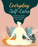 Everyday Self-Care (The Little Book That Helps You to Take Care of You.) - kniha z kategorie Psychologie