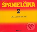 Španielčina 2 - CD (CD) - Jana Lenghardtová - audiokniha z kategorie Jazykové učebnice a slovníky