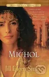 Michol - Jill Eileen Smith,Michol - Jill Eileen Smith - kniha z kategorie Kresťanstvo