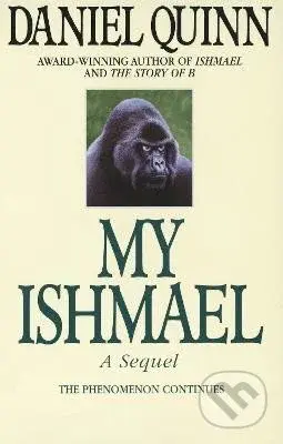 My Ishmael - Daniel Quinn
