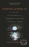 Consolations II: The Solace, Nourishment and Underlying Meaning of Everyday Words
