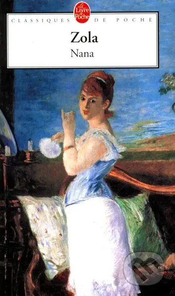 Nana - Emile Zola - kniha z kategorie Společenská beletrie