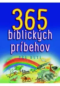 365 biblických príbehov pre deti - Sally Ann Wright