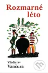 Rozmarné léto - Vladislav Vančura - kniha z kategorie Společenská beletrie