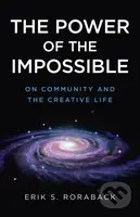 The Power of the Impossible (On Community and the Creative Life) - kniha z kategorie Sociologie