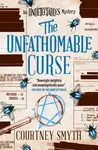 The Undetectables series - The Unfathomable Curse - Courtney Smyth