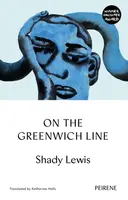 On the Greenwich Line - Shady Lewis